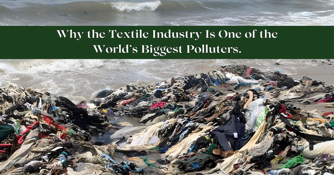 Why the Textile Industry Is One of the World’s Biggest Polluters